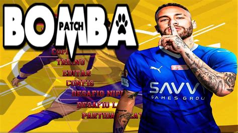 NOVO BOMBA PATCH 2024 ANDROID/PS2 100.